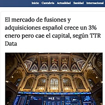 El mercado de fusiones y adquisiciones espaol crece un 3% enero pero cae el capital, segn TTR Data